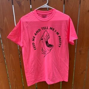 FEED ME AND TELL ME IM PRETTY, Fun T-shirt